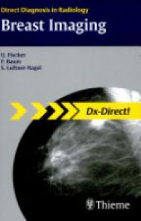 Fischer U. - Direct Diagnosis in Radiology : Breast Imaging