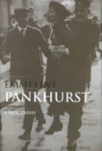 Purvis J. - Emmeline Pankhurst: A Biography