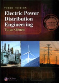 Turan Gonen - Electric Power Distribution Engineering