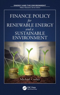 CURLEY - Finance Policy for Renewable Energy and a Sustainable Environment