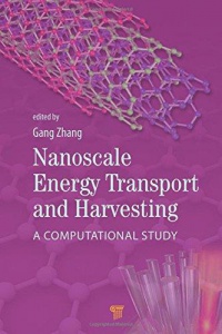 Zhang Gang - Nanoscale Energy Transport and Harvesting: A Computational Study