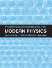 Paul A. Tipler,Ralph Llewellyn - Student Solutions Manual for Modern Physics