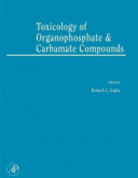 Gupta, Ramesh C. - Toxicology of Organophosphate & Carbamate Compounds