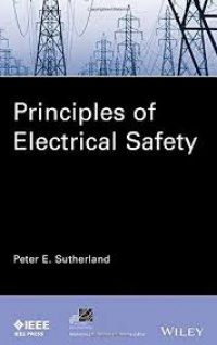 Peter E. Sutherland - Principles of Electrical Safety