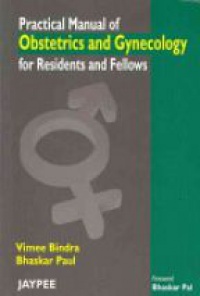 Bindra V. - Practical Manual of Obstetrics