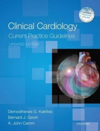 Katritsis, Demosthenes G.; Gersh, Bernard J.; Camm, A. John - Clinical Cardiology: Current Practice Guidelines 