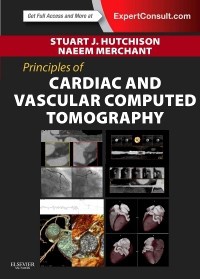 Hutchison & Merchant - Principles of Cardiac and Vascular Computed Tomography