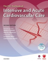 Tubaro, Marco; Vranckx, Pascal; Price, Susanna; Vrints, Christiaan - The ESC Textbook of Intensive and Acute Cardiovascular Care 