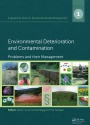 Engineering Tools for Environmental Risk Management: 1. Environmental Deterioration and Contamination - Problems and their Management