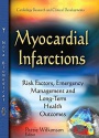 Myocardial Infarctions: Risk Factors, Emergency Management & Long-Term Health Outcomes