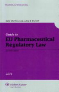 Bird - Guide to EU Pharmaceutical Regulatory Law 2011