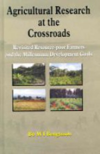 Bengtsson B. - Agricultural Research at the Crossroads