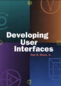 Developing User Interfaces