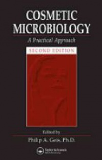 Geis P. - Cosmetic Microbiology a Practical Approach