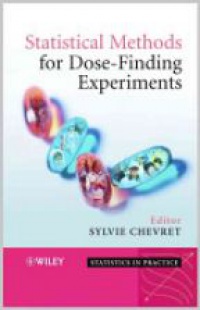 Dr Sylvie Chevret - Statistical Methods for Dose–Finding Experiments