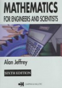 Alan Jeffrey - Mathematics for Engineers and Scientists