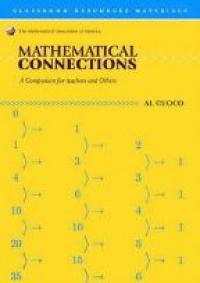 Cuoco - Mathematical Connections: A Companion for Teachers and Others