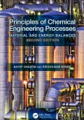 Principles of Chemical Engineering Processes: Material and Energy Balances