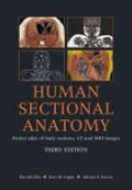 Human Sectional Anatomy: Pocket Atlas of Body Sections, CT and MRI Images