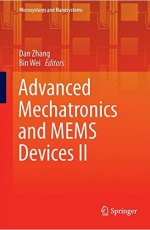Advanced Mechatronics and MEMS Devices II