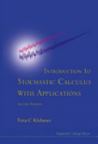 Klebaner F. - Introduction to Stochastic Calculus with Applications