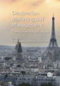 Wang Y. - Destination Marketing and Management: Theories and Applications