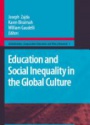 Education and Social Inequality in the Global Culture
