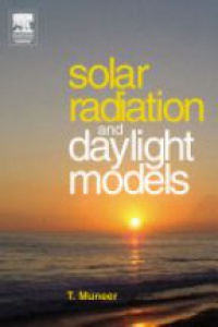 Muneer, Tariq - Solar Radiation and Daylight Models