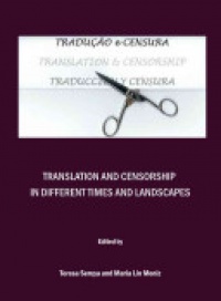 Teresa Seruya and Maria Lin Moniz - Translation and Censorship in Different Times and Landscapes