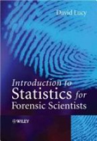 Lucy D. - Introduction to Statistics for Forensic Scientists