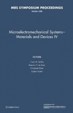 Microelectromechanical Systems - Materials and Devices IV: Volume 1299