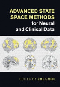 Zhe Chen - Advanced State Space Methods for Neural and Clinical Data
