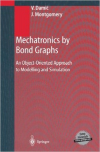 Damić - Mechatronics by Bond Graphs