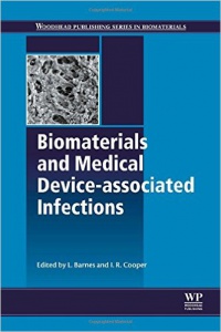 L Barnes - Biomaterials and Medical Device - Associated Infections