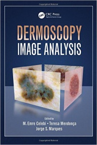 M. Emre Celebi, Teresa Mendonca, Jorge S. Marques - Dermoscopy Image Analysis