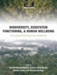 Naeem S. - Biodiversity, Ecosystem Functioning, and Human Wellbeing 