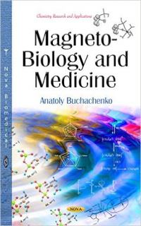 Anatoly Buchachenko - Magneto-Biology & Medicine