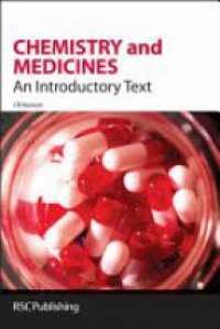 James R Hanson - Chemistry and Medicines: An Introductory Text