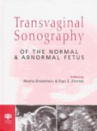 Bronshtein M. - Transvaginal Sonography of the Normal and Abnormal Fetus