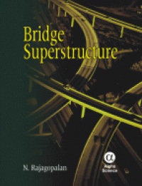 Rajagopalan N. - Bridge Superstructure