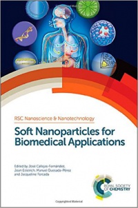 José Callejas-Fernández,Joan Estelrich,Manuel Quesada-Pérez,Jacqueline Forcada - Soft Nanoparticles for Biomedical Applications