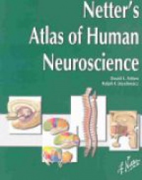 Felten D. L. - Netter´s Atlas of Human Neuroscience
