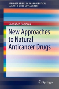 Saeidnia - New Approaches to Natural Anticancer Drugs
