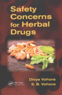 Divya Vohora, S. B. Vohora - Safety Concerns for Herbal Drugs