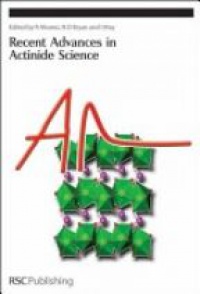 Iain May,N D Bryan,Rebeca Alvares - Recent Advances In Actinide Science
