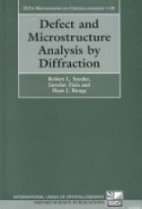 Snyder, R.L. - Defect and Microstructure Analysis by Diffraction