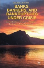 Banks, Bankers, and Bankruptcies Under Crisis