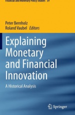 Explaining Monetary and Financial Innovation