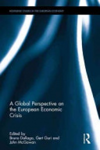 Bruno Dallago, Gert Guri, John McGowan - A Global Perspective on the European Economic Crisis