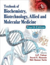 Talwar G.P. - Textbook of Biochemistry, Biotechnology, Allied And Molecular Medicine